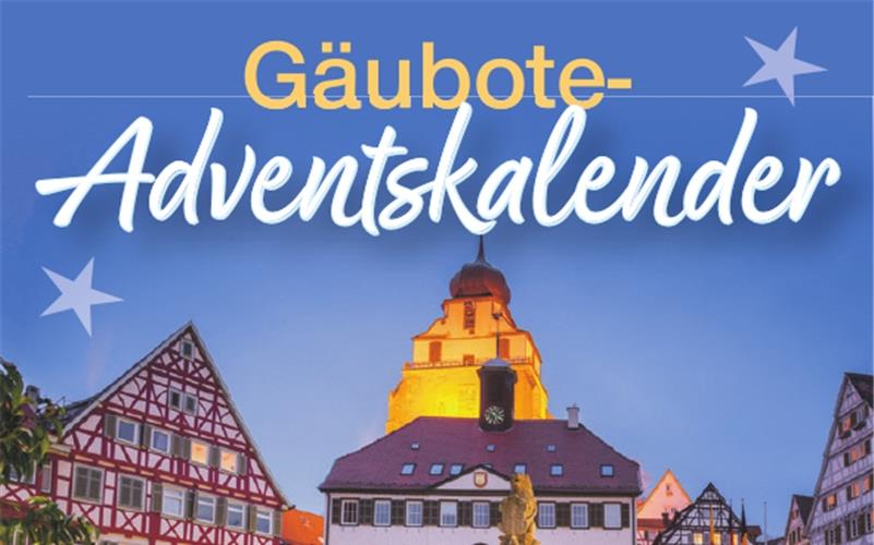 „Gäubote“-Adventskalender: Erstes Türchen öffnet sich heute „Gäubote“-Adventskalender: Erstes Türchen öffnet sich heute