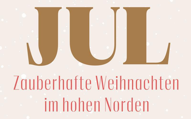 Weihnachten im Norden ist magisch